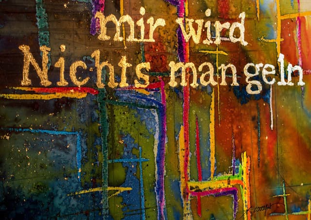 Mir wird Nichts mangeln 2 — Bild von Michael Willfort